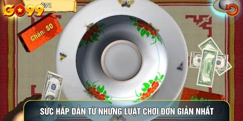 Sức hấp dẫn từ những luật chơi đơn giản nhất